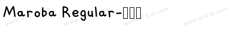 Maroba Regular字体转换